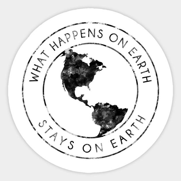 What Happens On Earth (For Light Colored Clothes) Sticker by opiester